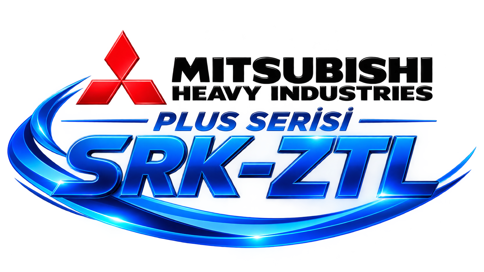 Plus Serisi ZTL-W